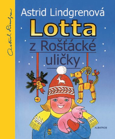 Lotta z Rock uliky - Astrid Lindgrenov