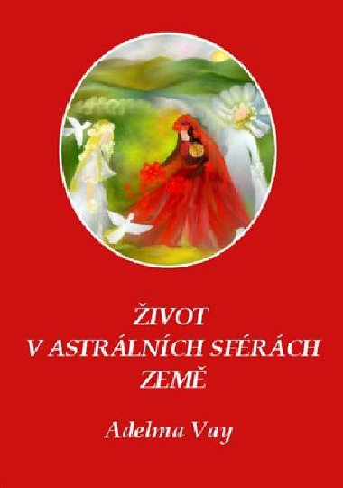 ivot v astrlnch sfrch Zem - Vay Adelma