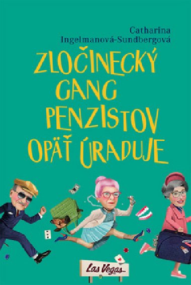Zloineck gang penzistov op raduje - Catharina Ingelman-Sundbergov