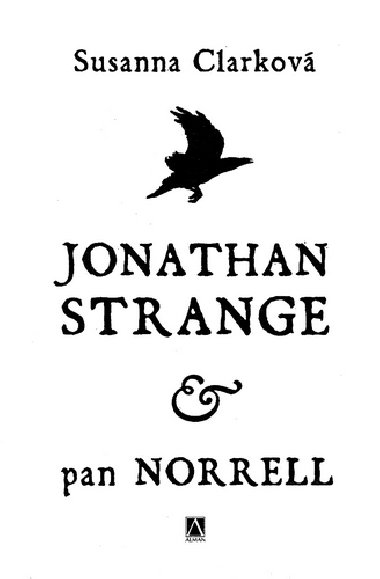 Jonathan strange & pan norrell - Susanna Clarkov; Portia Rosenberg