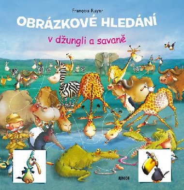 Obrzkov hledn v dungli a savan - Junior