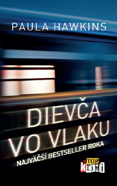 Dieva vo vlaku - Paula Hawkins
