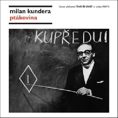 Ptkovina - Milan Kundera