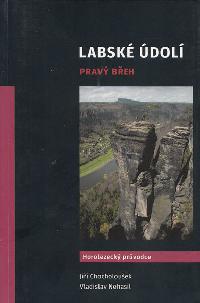 Labské údolí - pravý břeh - horolezecký průvodce - Jiří Chocholoušek, Vladislav Nehasil