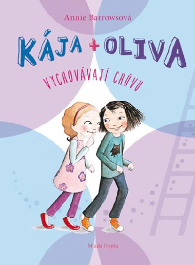 Kja + Oliva vychovvaj chvu - Annie Barrowsov