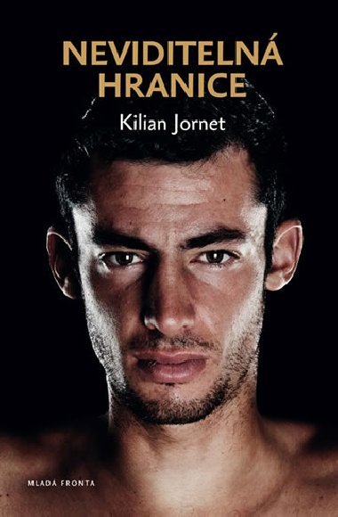 Neviditeln hranice - Kilian Jornet