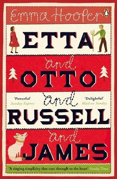 Etta and Otto and Russell and James - Emma Hooper