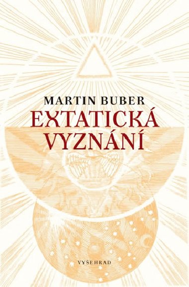 Extatick vyznn - Martin Buber