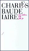 M srdce, tak jak je - Charles Baudelaire