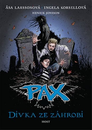 Pax - Dvka ze zhrob - Ingela Korsellov; Asa Larssonov