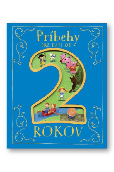 Prbehy pre deti od 2 rokov - 
