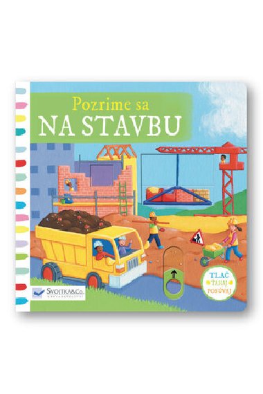 Pozrime sa na stavbu - 