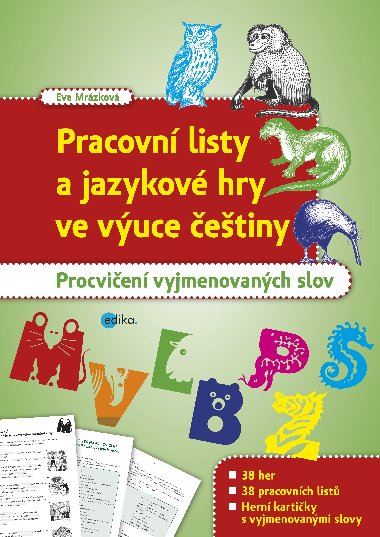 Pracovn listy a jazykov hry ve vuce etiny - Eva Mrzkov