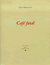 Caf fatal - Josef Kroutvor