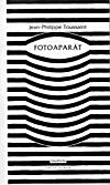 Fotoapart - Jean-Philippe Toussaint