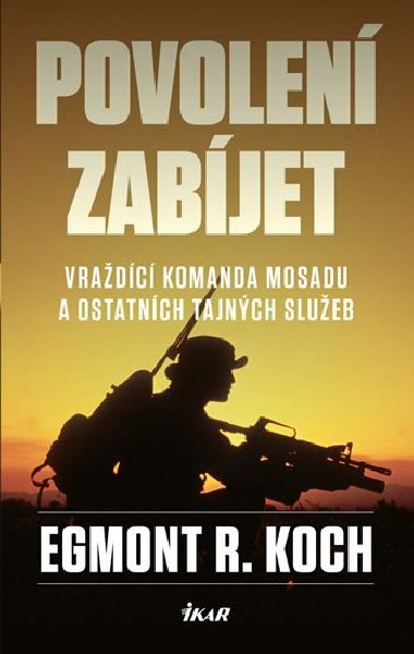 Povolen zabjet - Egmont R. Koch