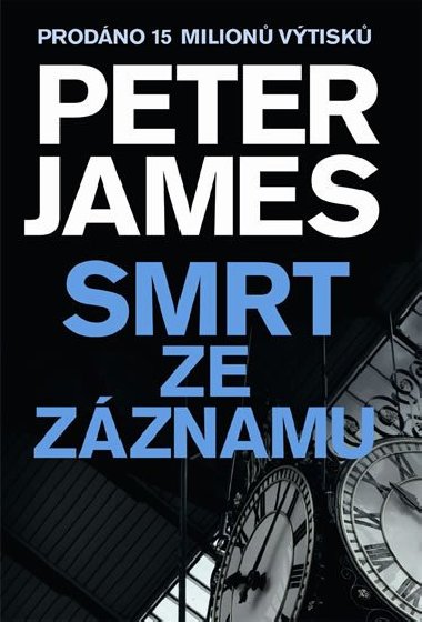 Smrt ze zznamu - Peter James