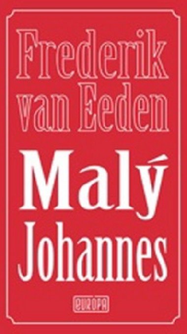 Mal Johannes - Frederik van Eeden