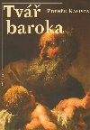 Tv baroka - Zdenk Kalista