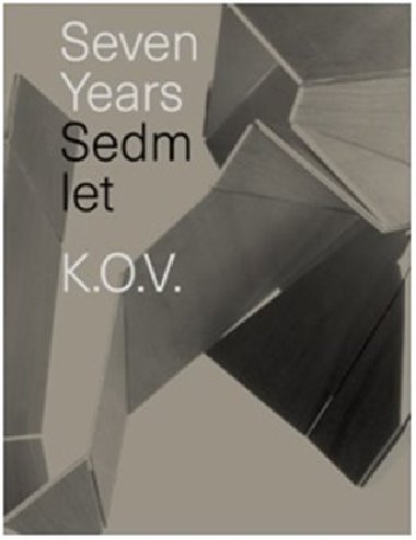 Sedm let K.O.V. - Eva Eisler