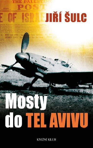 Mosty do Tel Avivu - Jiří Šulc
