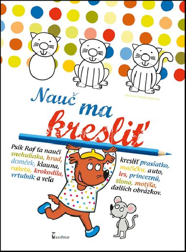 Nauč ma kresliť - Vendula Hegerová