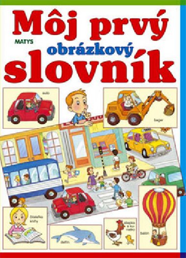 Mj prv obrzkov slovnk - Sibyla Misloviov