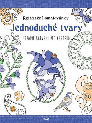 Relaxan omalovnky: Jednoduch tvary - Ikar