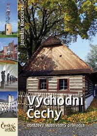 Východní čechy obrazový vlastivědný průvodce - Kocourek Jaroslav