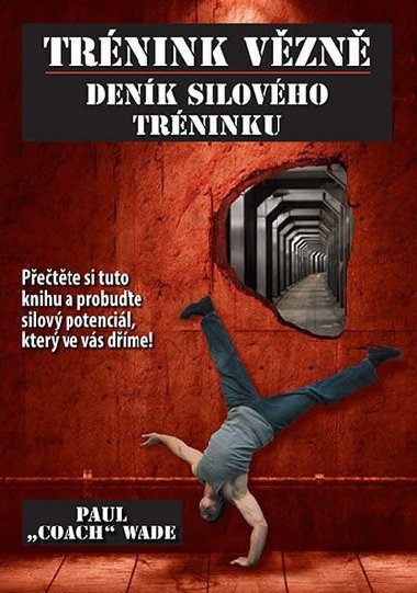 Trnink vzn - Denk silovho trninku - Paul 