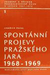 Spontnn projevy praskho jara 1968-69 - 