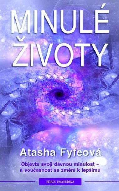 Minulé životy - Atasha Fyfeová; Blanka Petáková