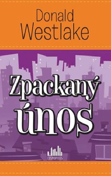 Zpackan nos - Donald E. Westlake