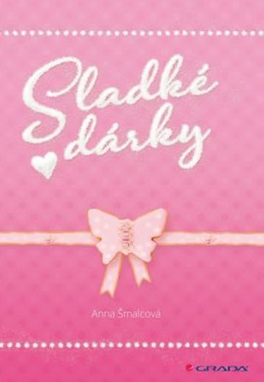 Sladk drky - Anna malcov