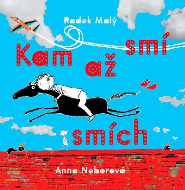 Kam a sm smch - Radek Mal