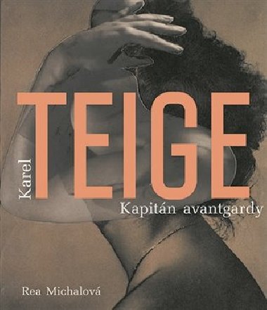 Karel Teige - Rea Michalov