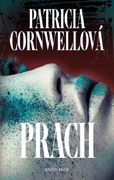 Prach - Patricia Cornwellov