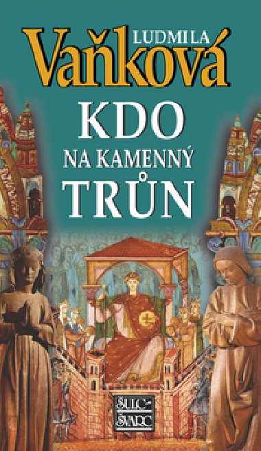 Kdo na kamenn trn - Ludmila Vakov