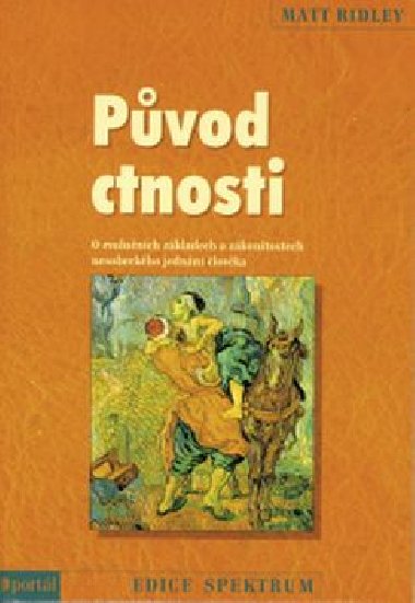 Pvod ctnosti - Matt Ridley