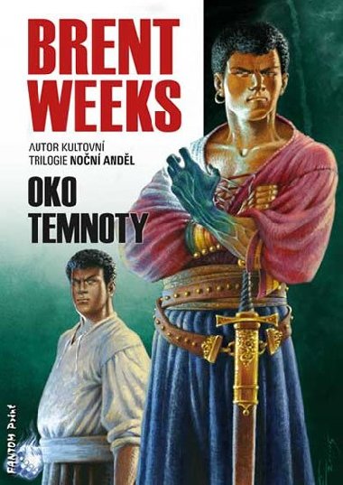 Svtlono 3 - Oko temnoty - Brent Weeks