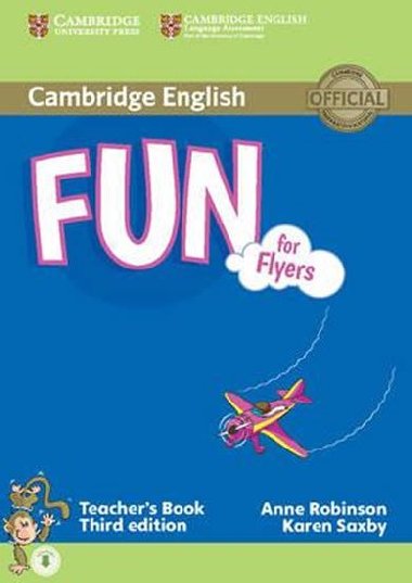 Fun for Flyers Teacher's Book - Anne Robinson; Karen Saxby