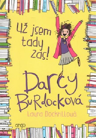 Darcy Burdockov: U jsem tady zas - Laura Dockrillov