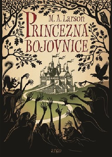 Princezna Bojovnice - M.A. Larson