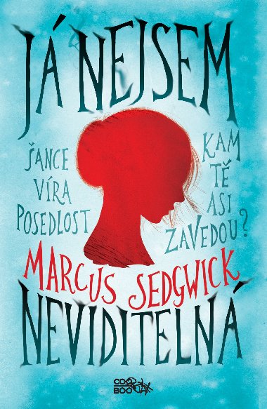 J nejsem neviditeln - Sedgwick Marcus