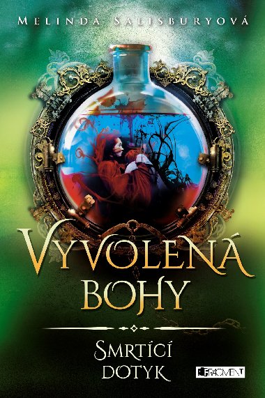 Vyvolen bohy Smrtc dotyk - Melinda Salisburyov