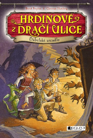 Hrdinov z Dra ulice belsk zrcadlo - Bernd Perplies