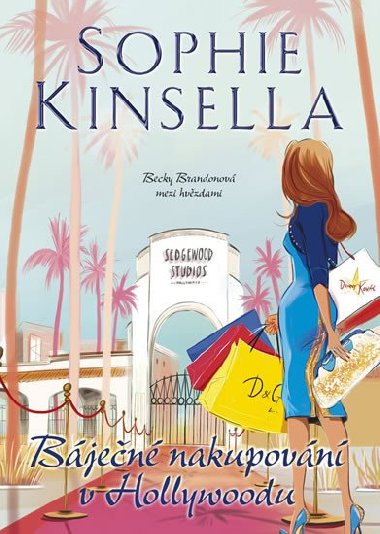 Bjen nakupovn v Hollywoodu - Sophie Kinsella