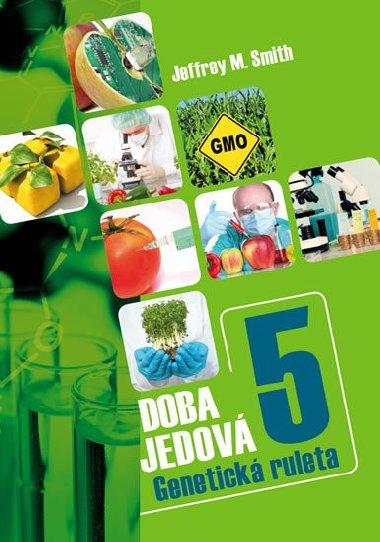 Doba jedov 5 - Genetick ruleta - Jeffrey M. Smith