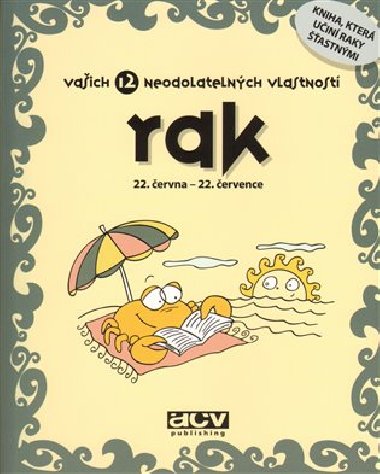 Rak vašich 12 neodolatelných vlastností - 
