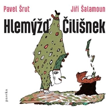 Hlem ilinek - Pavel rut